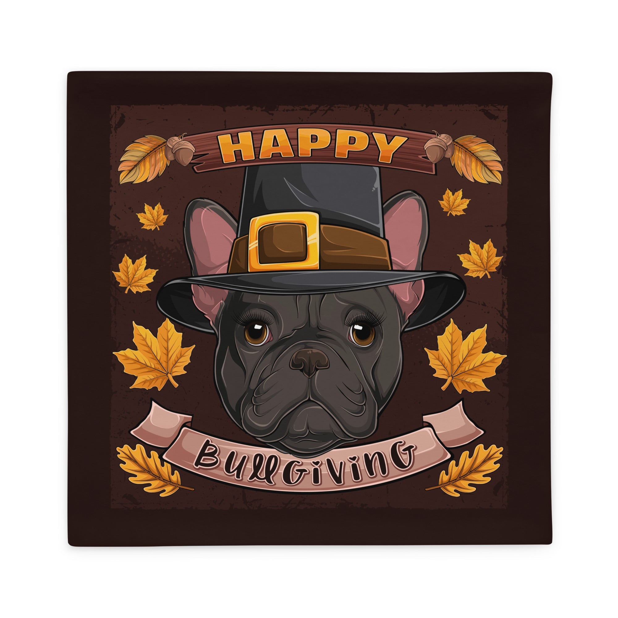Happy Bullgiving Pillow Case