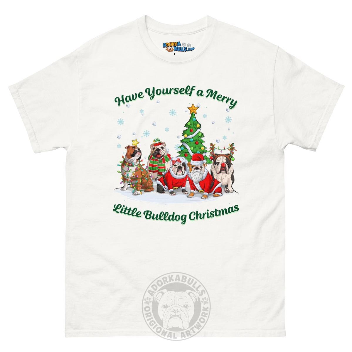 Have Yourself a Merry Little Bulldog Christmas T-Shirt