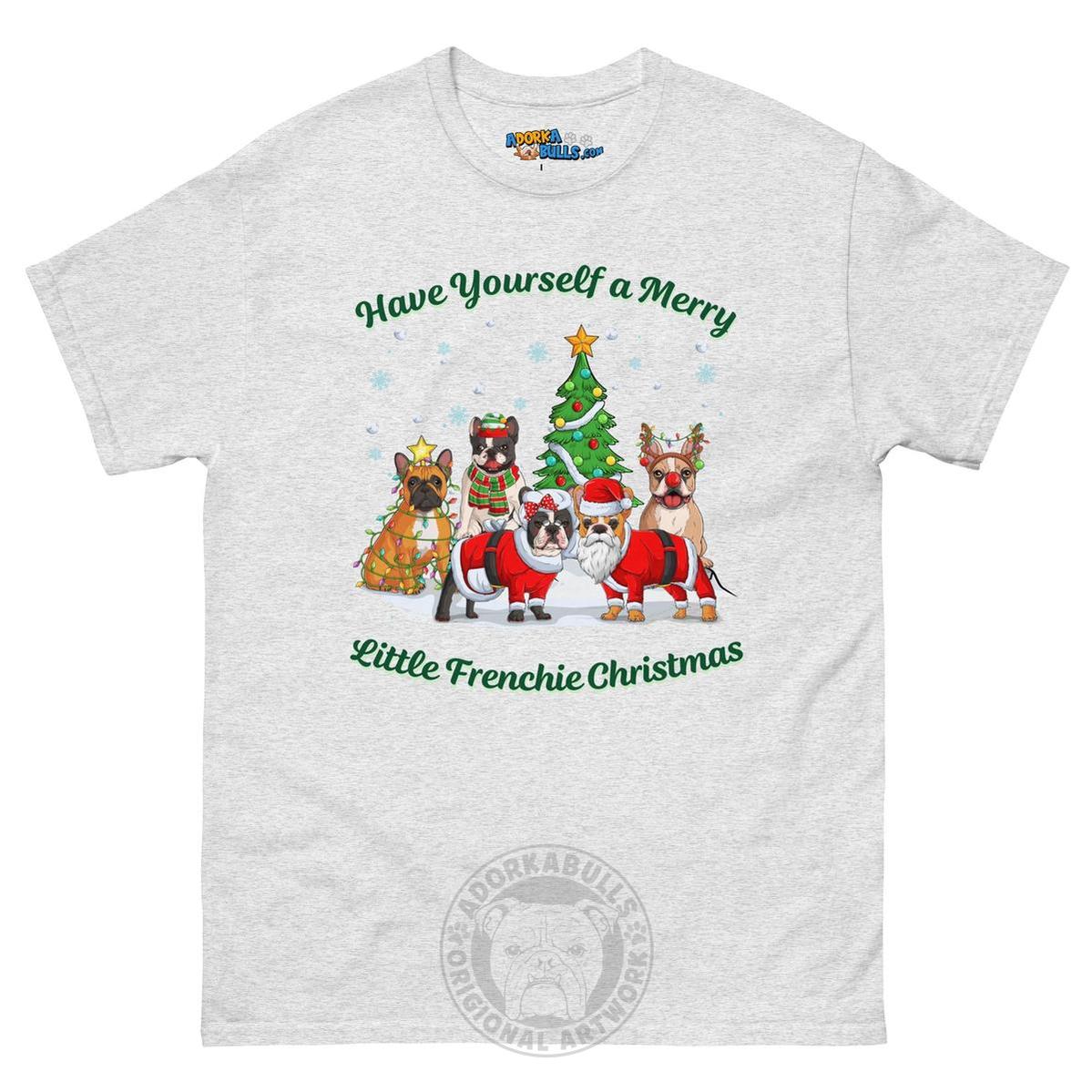 Have Yourself a Merry Little Frenchie Christmas T-Shirt