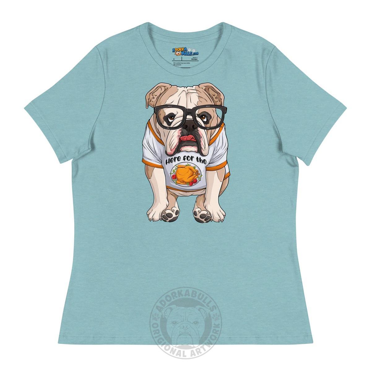 "Here For The Turkey" English Bulldog Women&