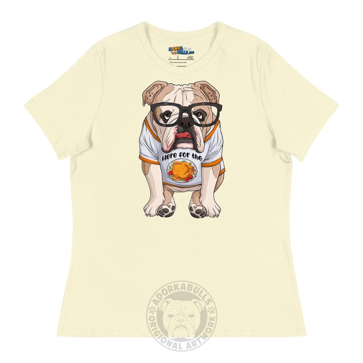 "Here For The Turkey" English Bulldog Women&