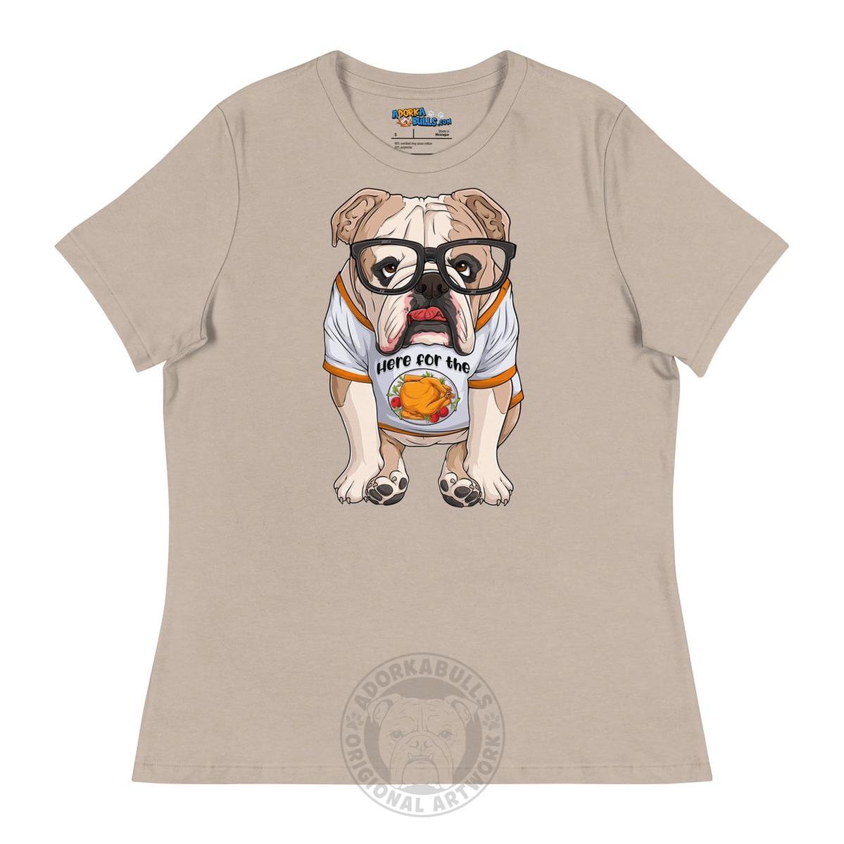 "Here For The Turkey" English Bulldog Women&