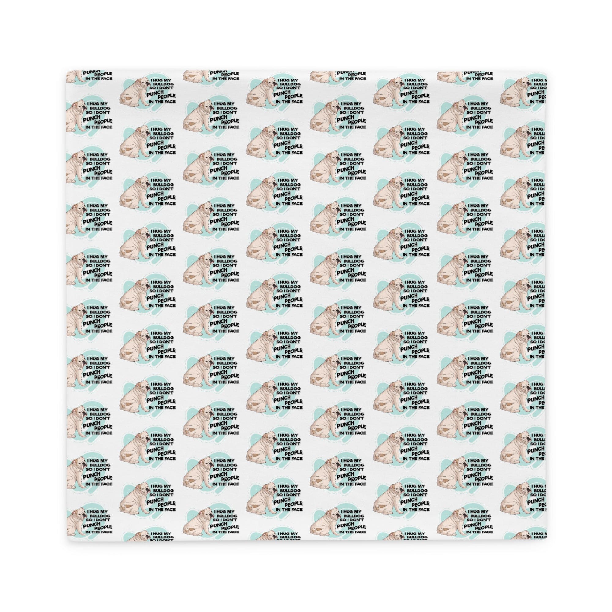 "I Hug My Bulldog" English Bulldog Pillow Case | White & Fawn Colored