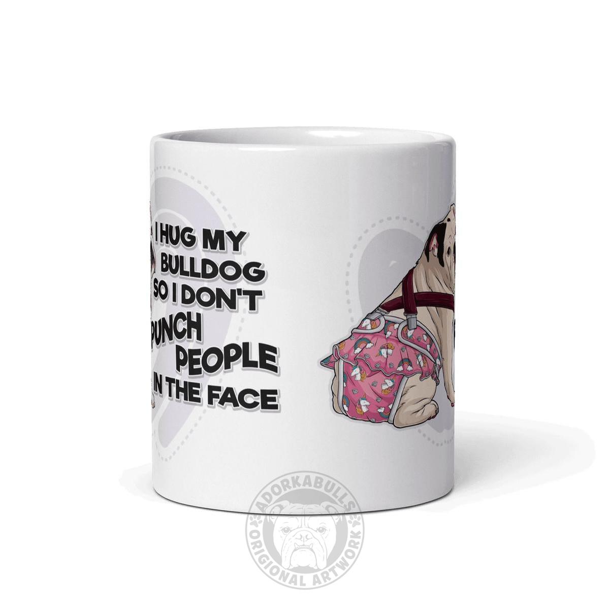 "I Hug My Bulldog" Female English Bulldog Mug | White & Black Colored with Spina Bifida