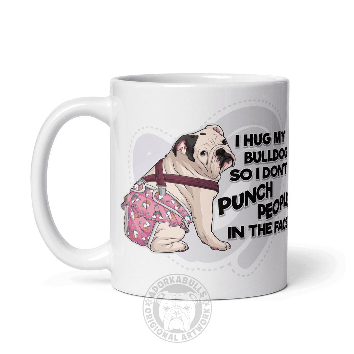 "I Hug My Bulldog" Female English Bulldog Mug | White & Black Colored with Spina Bifida