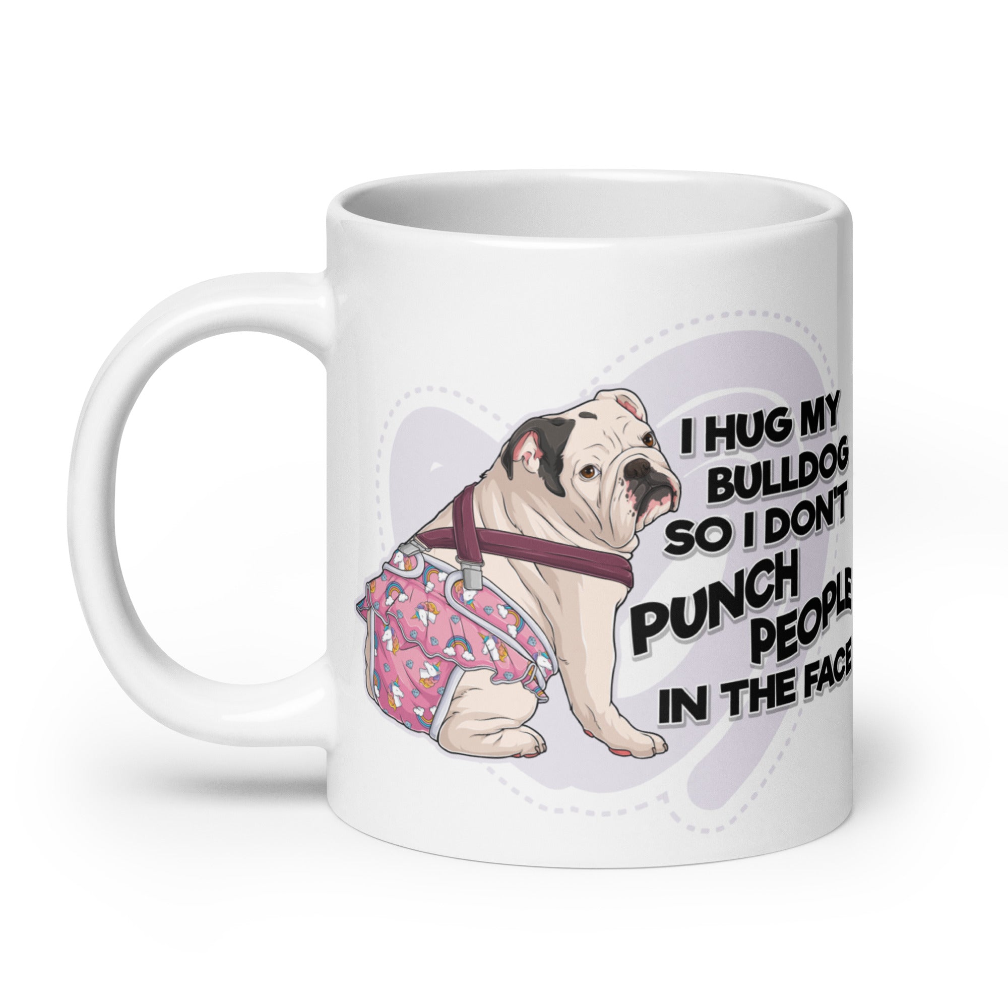 "I Hug My Bulldog" Female English Bulldog Mug | White & Black Colored with Spina Bifida