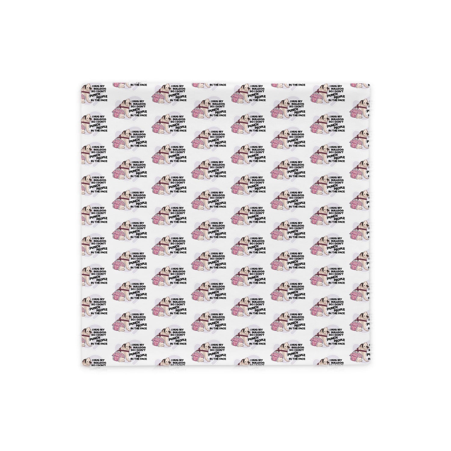 "I Hug My Bulldog" Female English Bulldog Pillow Case | White & Black with Spina Bifida