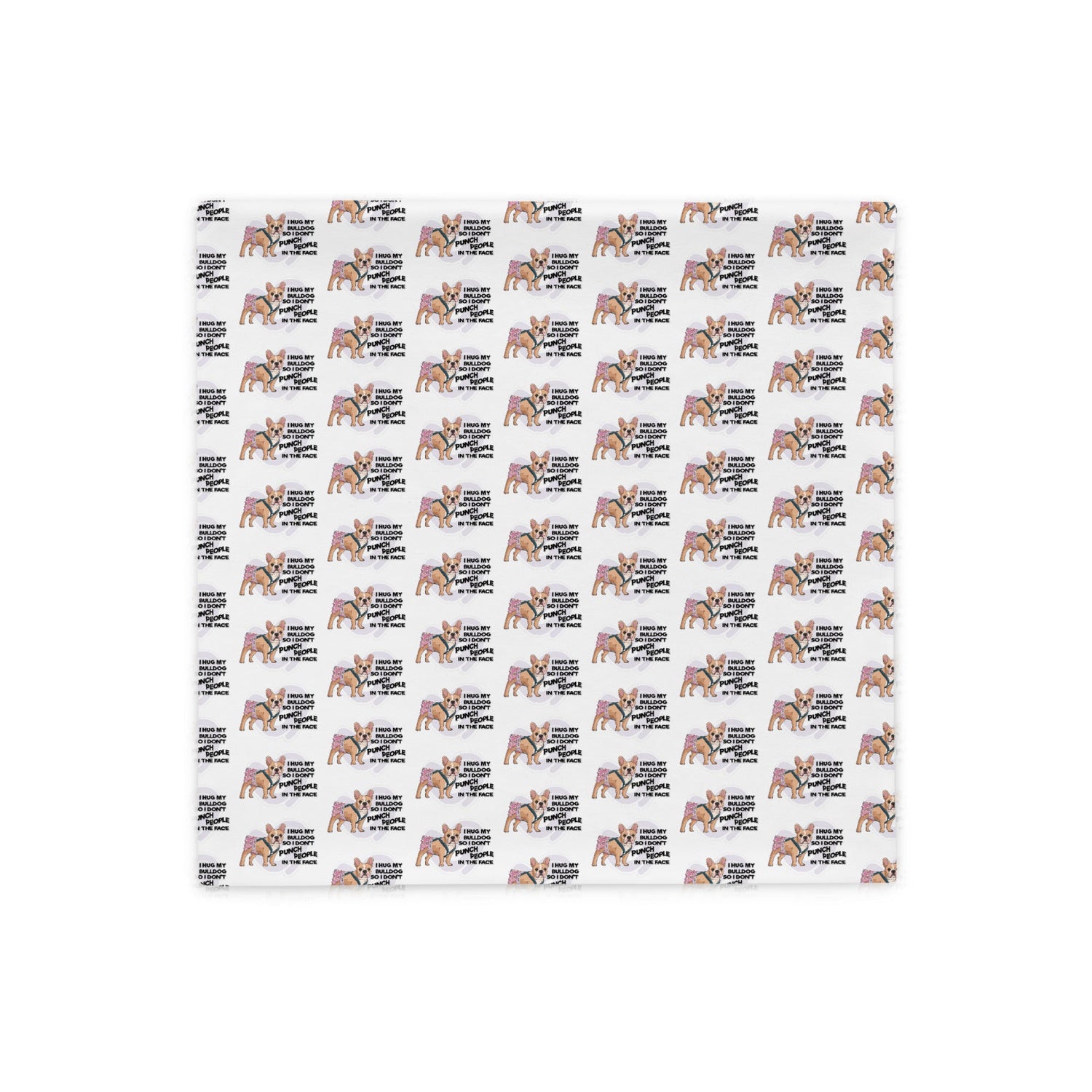 "I Hug My Bulldog" Female French Bulldog Pillow Case | Fawn & White with Spina Bifida