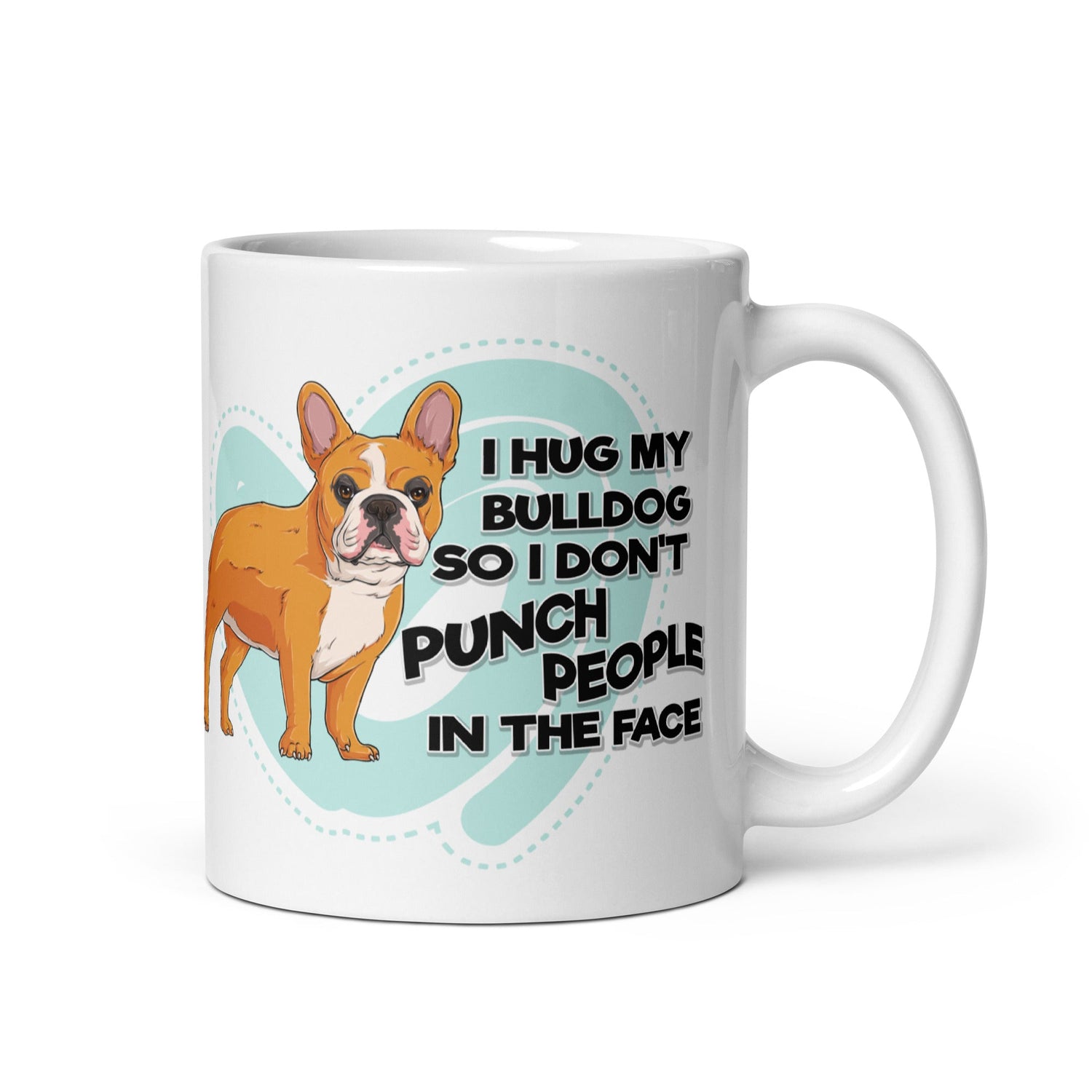 "I Hug My Bulldog" French Bulldog Mug | Red & White Colored