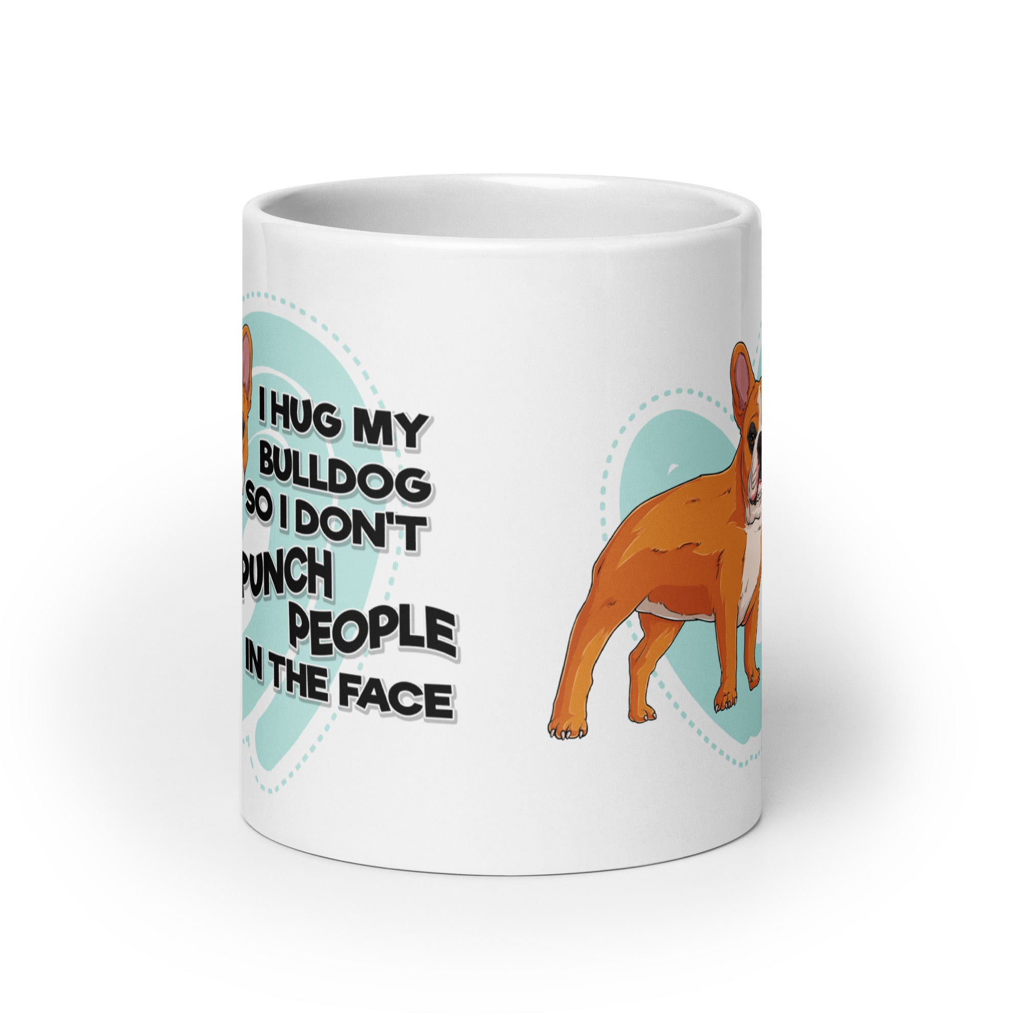 "I Hug My Bulldog" French Bulldog Mug | Red & White Colored