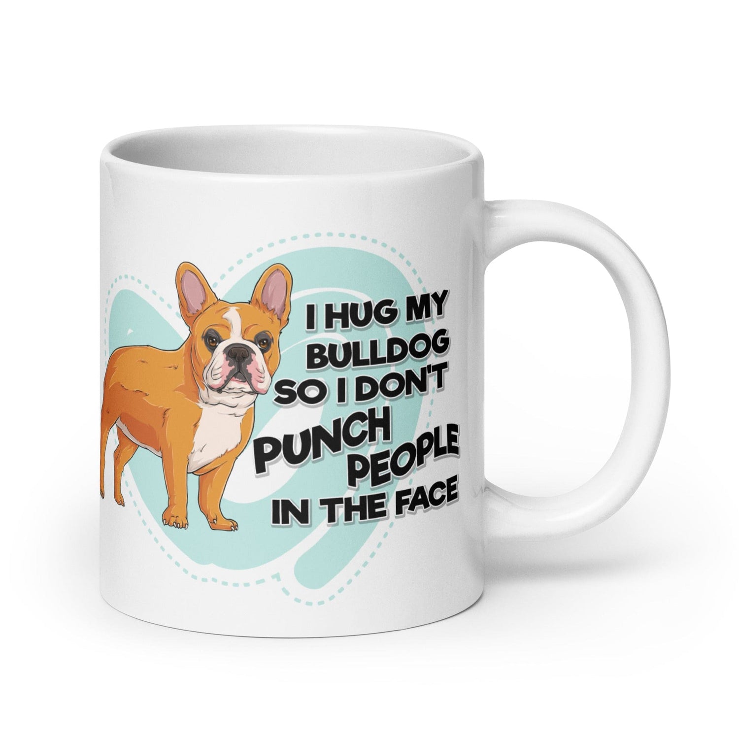 "I Hug My Bulldog" French Bulldog Mug | Red & White Colored