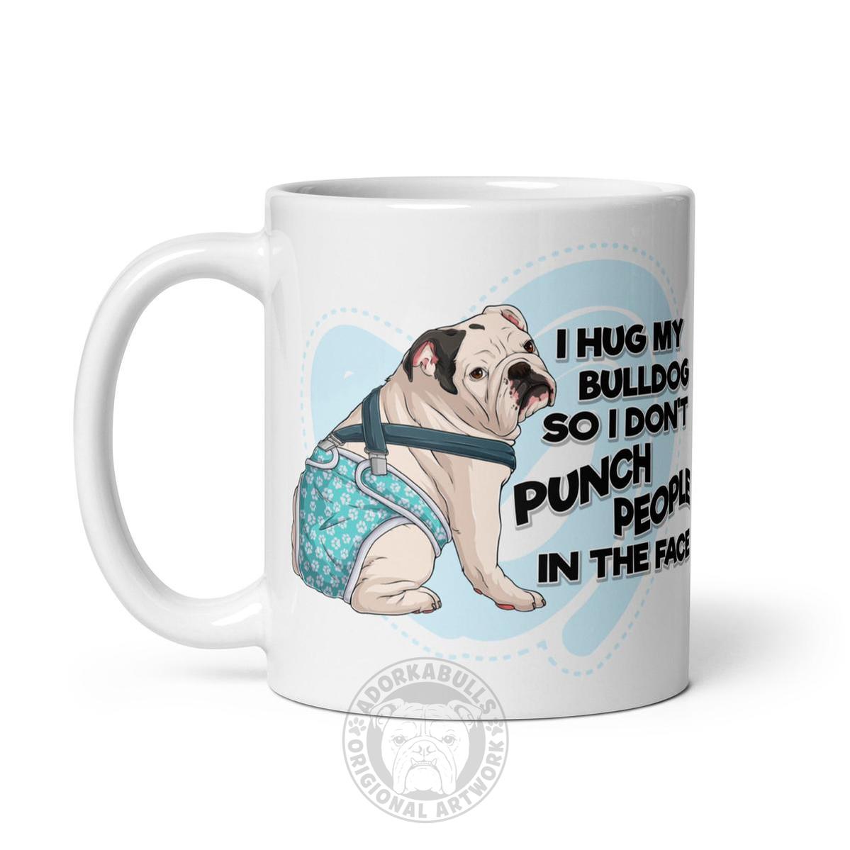 "I Hug My Bulldog" Male English Bulldog Mug | White & Black Color with Spina Bifida