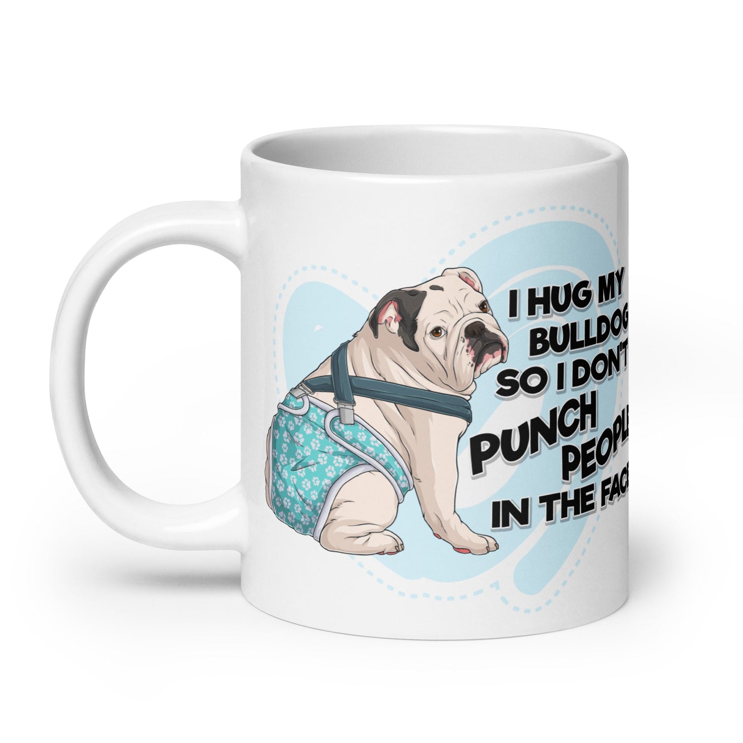 "I Hug My Bulldog" Male English Bulldog Mug | White & Black Color with Spina Bifida