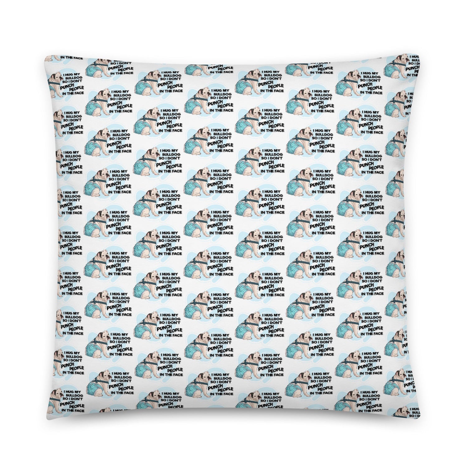 "I Hug My Bulldog" Male English Bulldog Throw Pillow | White & Black Colored with Spina Bifida