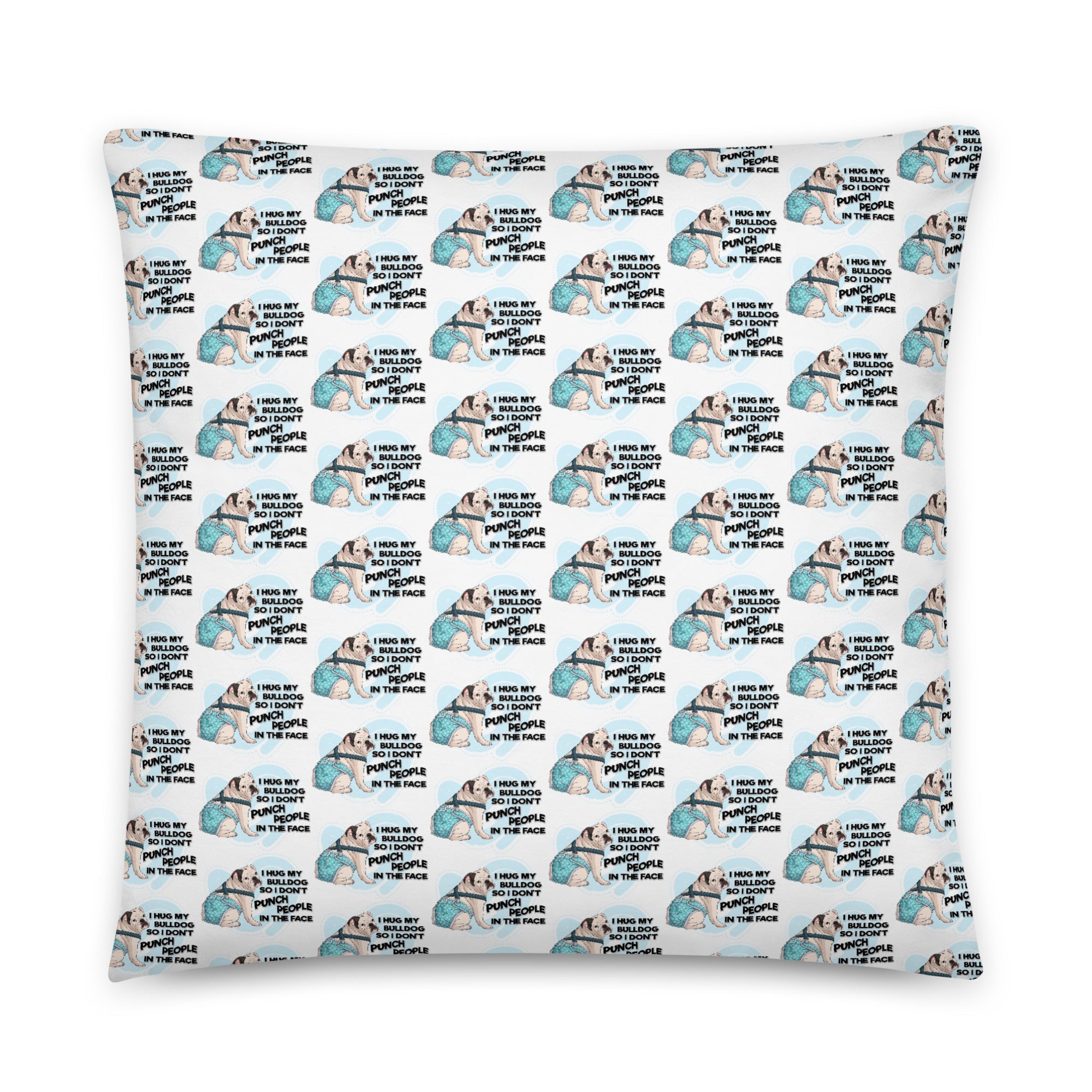 "I Hug My Bulldog" Male English Bulldog Throw Pillow | White & Black Colored with Spina Bifida