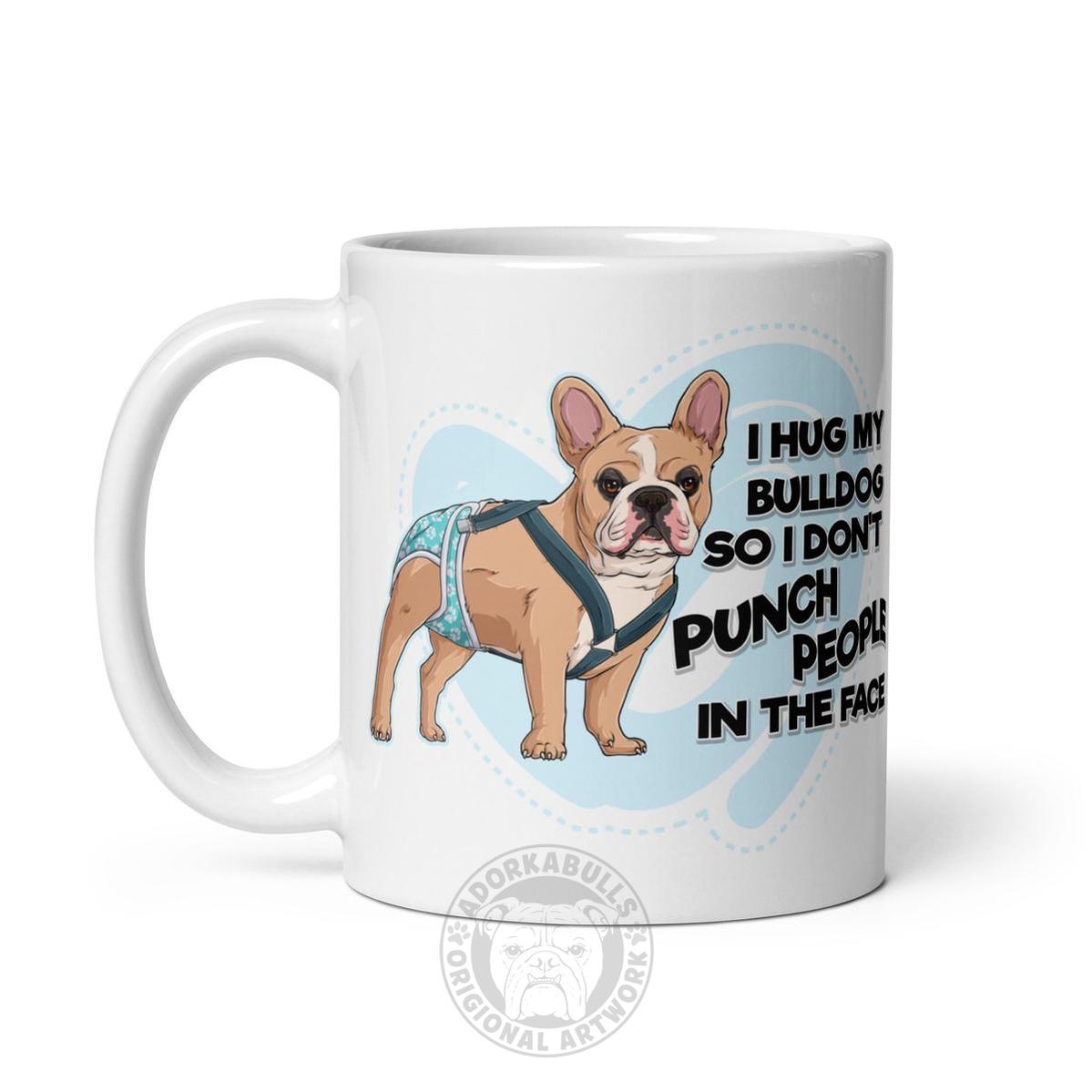 "I Hug My Bulldog" Male French Bulldog Mug | Fawn & White with Spina Bifida