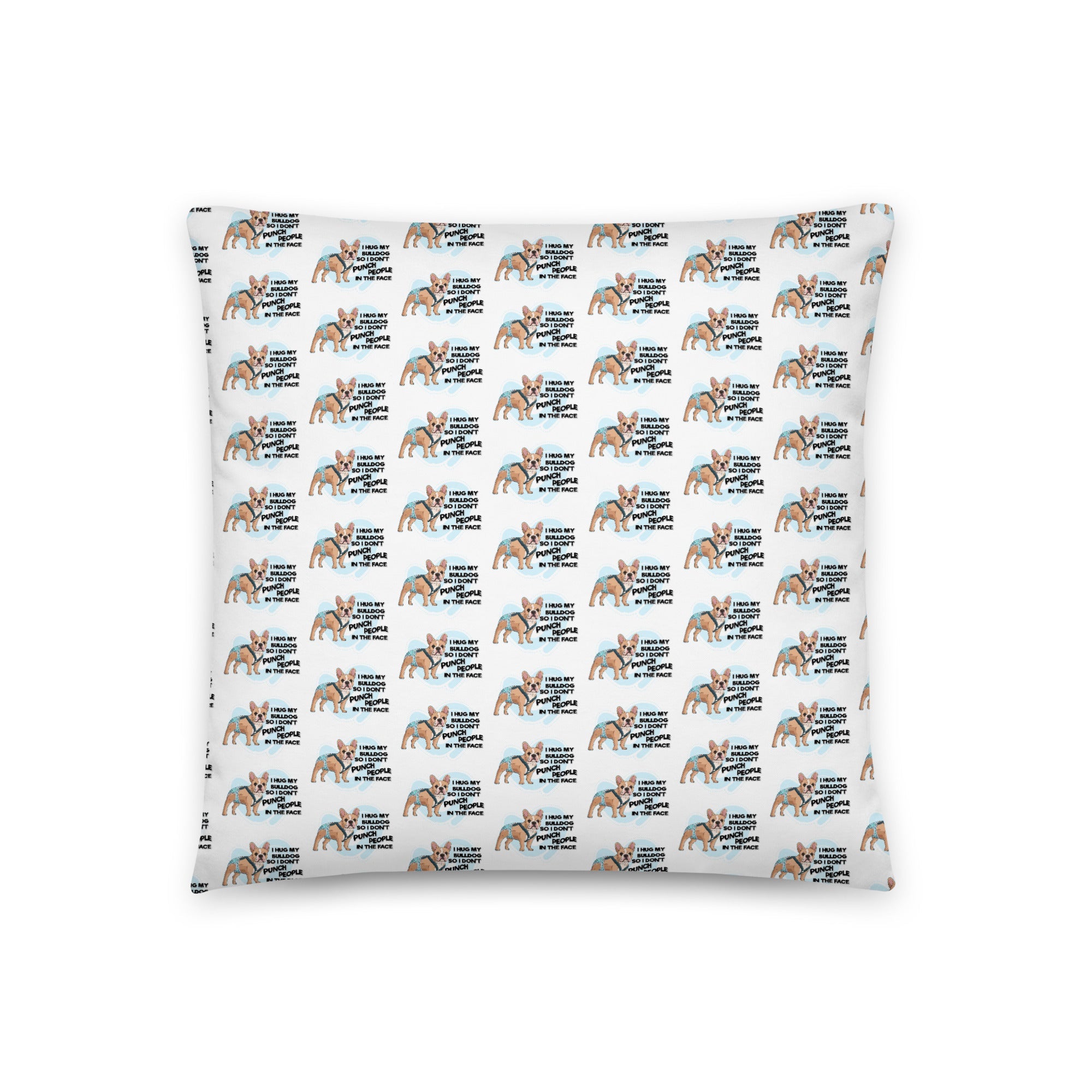 "I Hug My Bulldog" Male French Bulldog Throw Pillow | Fawn & White with Spina Bifida