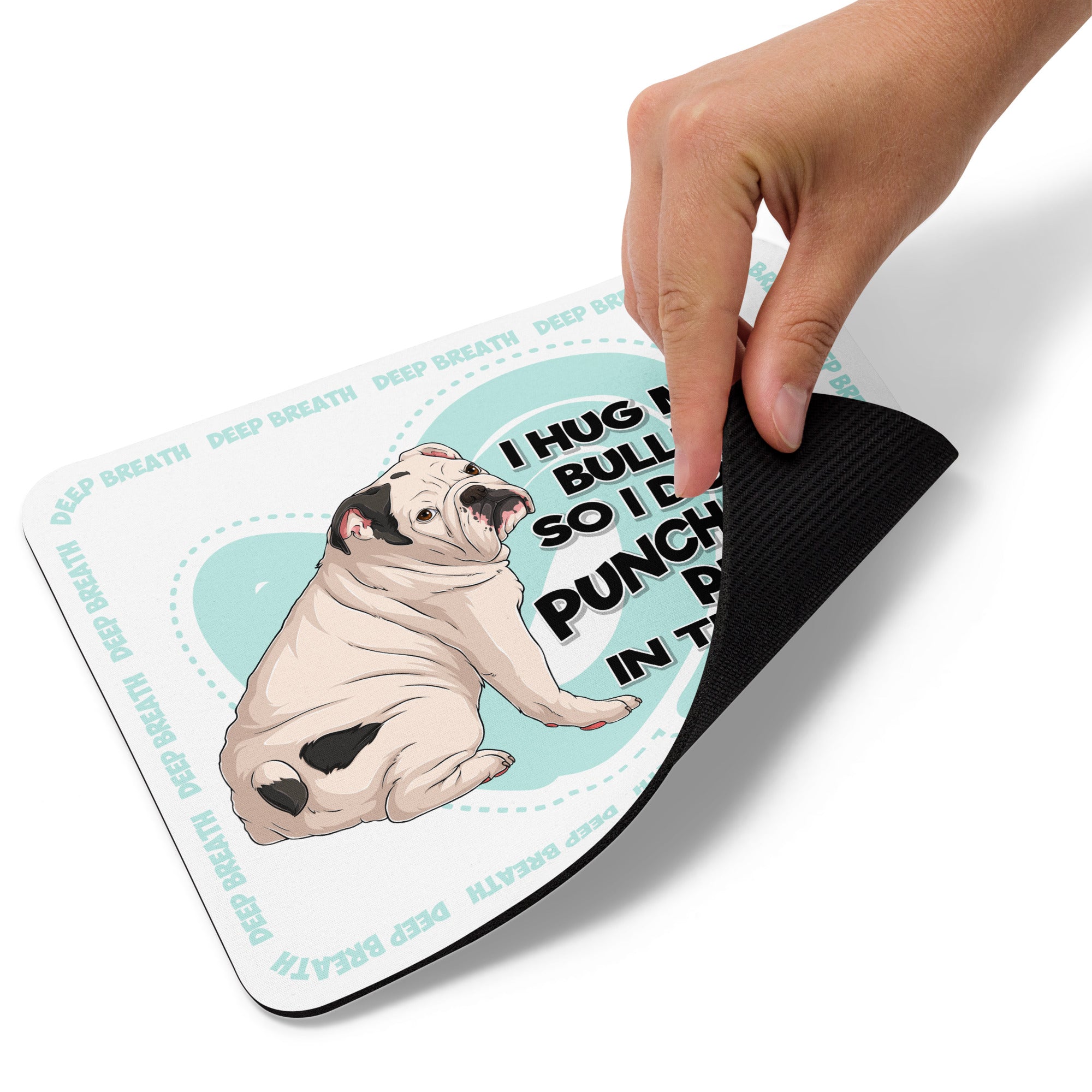"I Hug My Bulldog" Mouse Pad | White & Black Colored English Bulldog