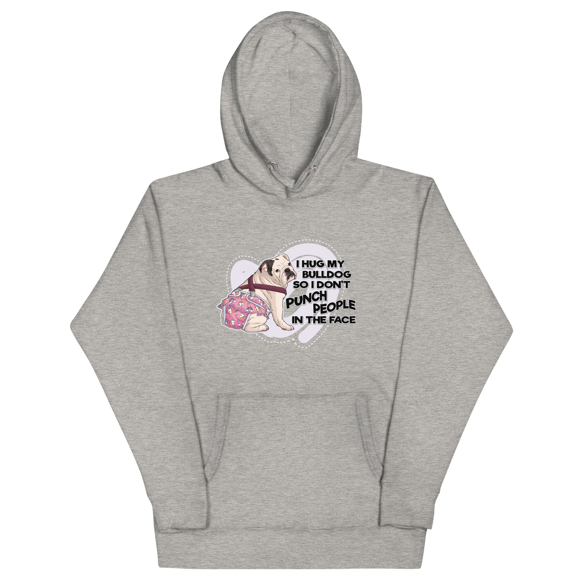 "I Hug My Bulldog" Unisex Hoodie | White & Black Female English Bulldog with Spina Bifida