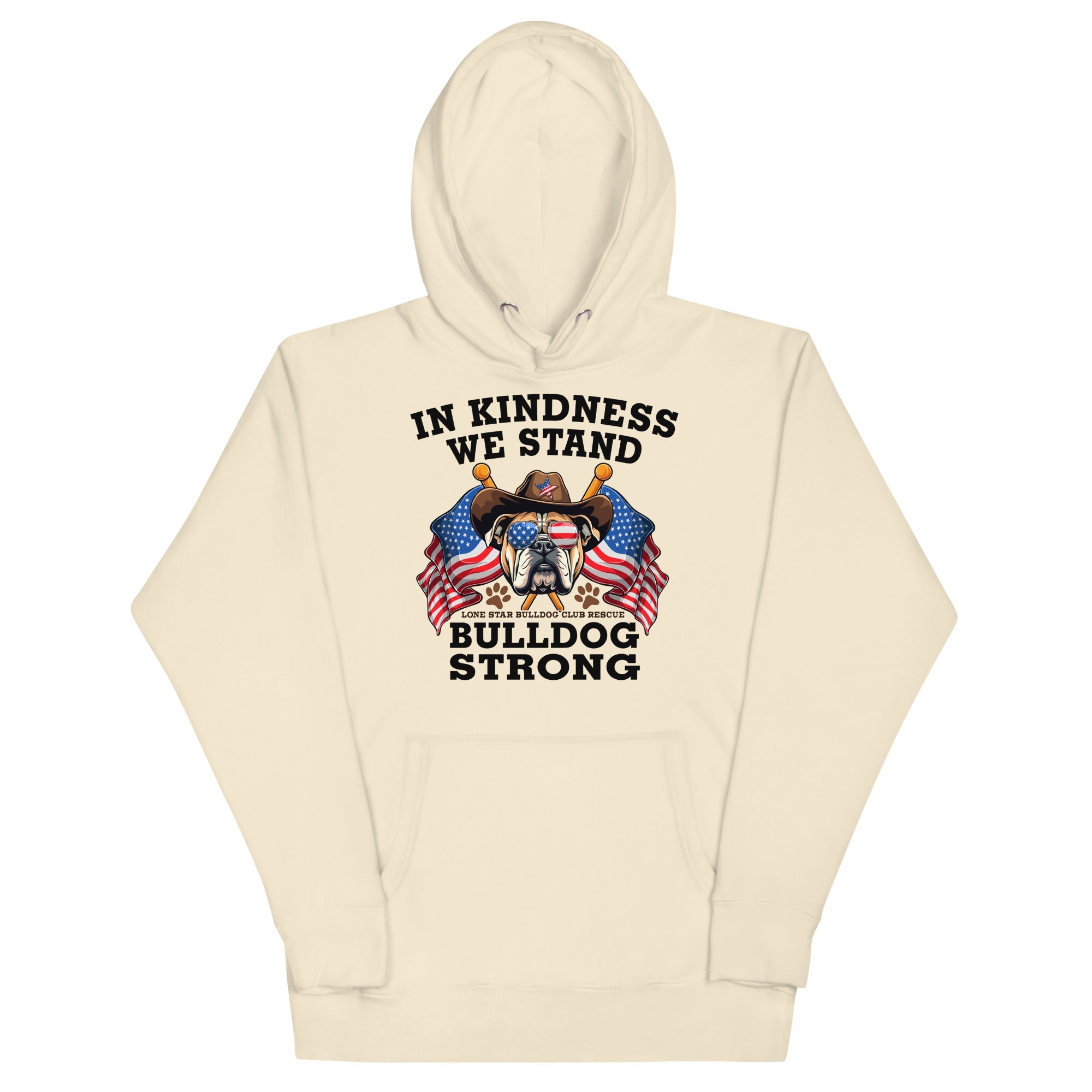 "In Kindness We Stand" Lone Star Bulldog Club Rescue Unisex Hoodie