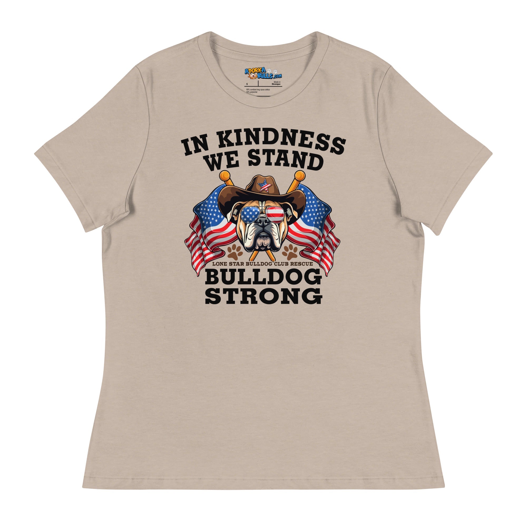 "In Kindness We Stand" Lone Star Bulldog Club Rescue Women&