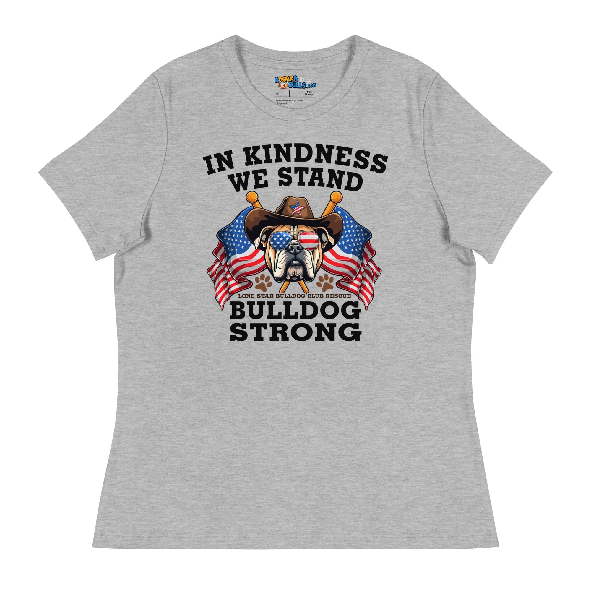 "In Kindness We Stand" Lone Star Bulldog Club Rescue Women&