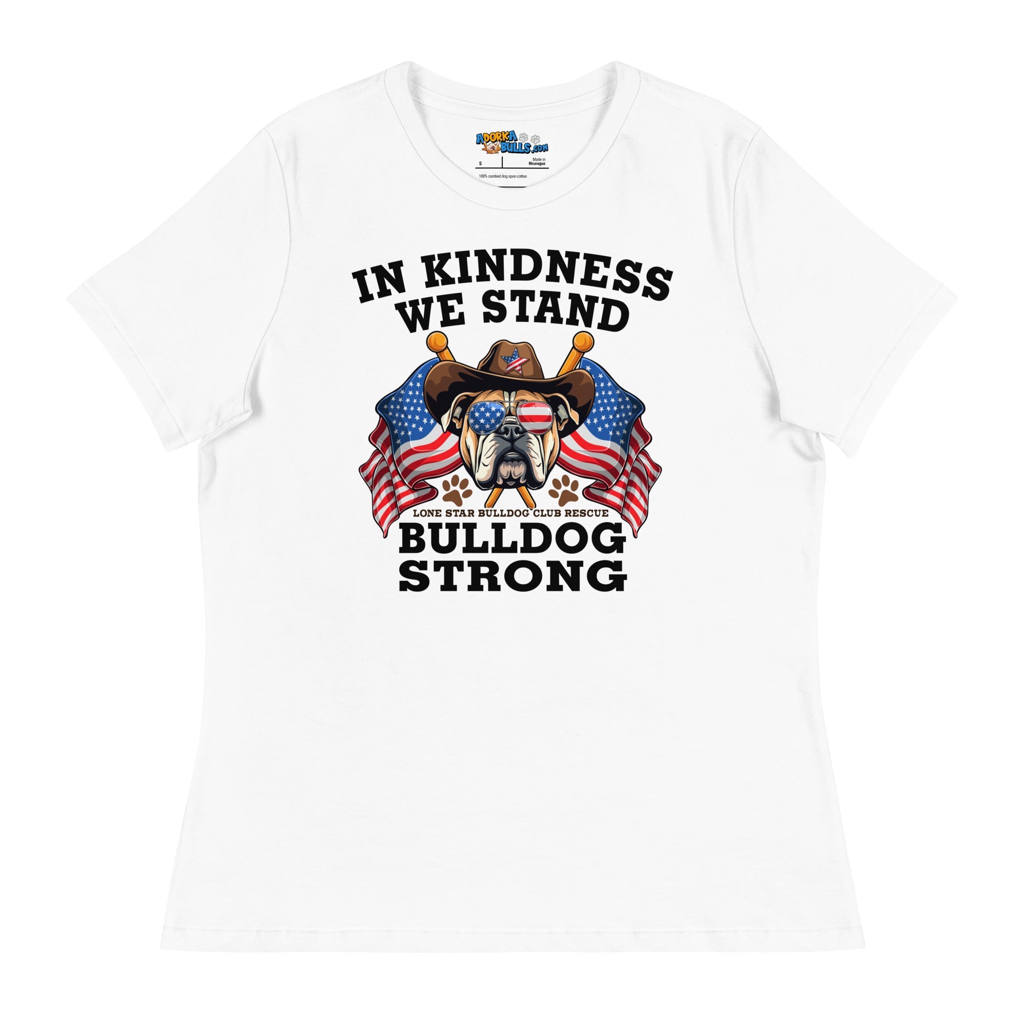 "In Kindness We Stand" Lone Star Bulldog Club Rescue Women&