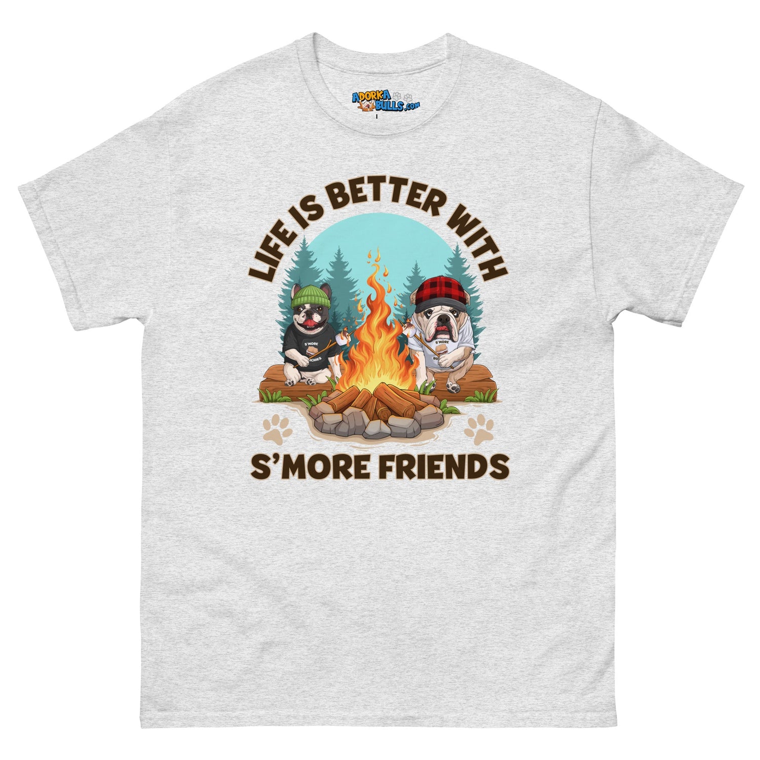 "Life Is Better with S’more Friends" – French & English Bulldog Campfire Men&