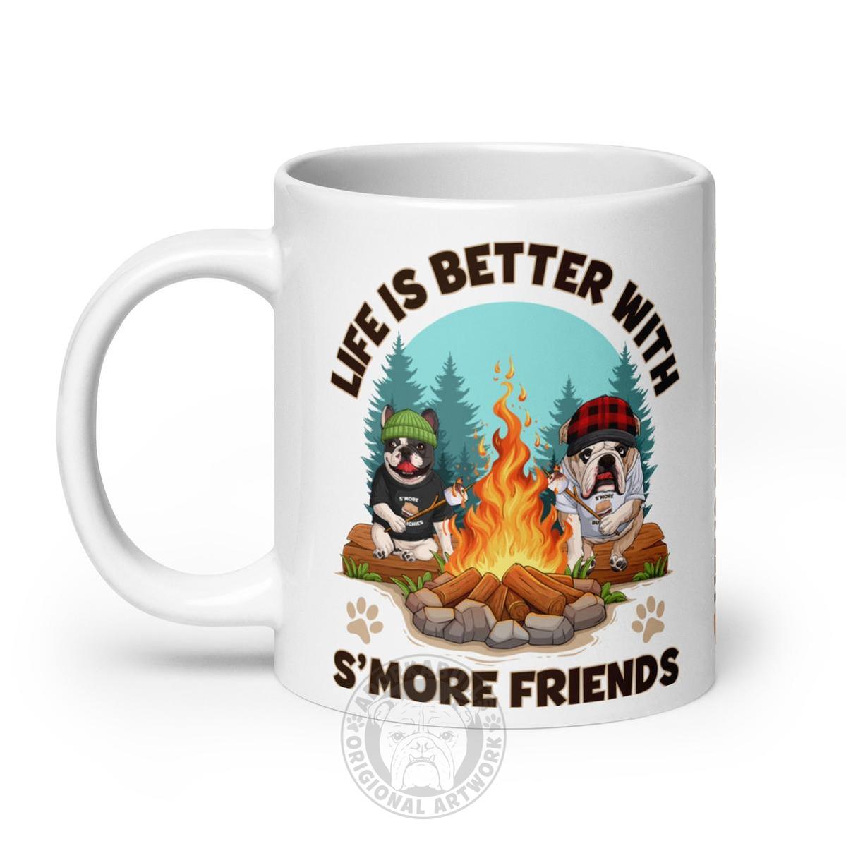 “Life is Better with S’more Friends” French & English Bulldog Mug
