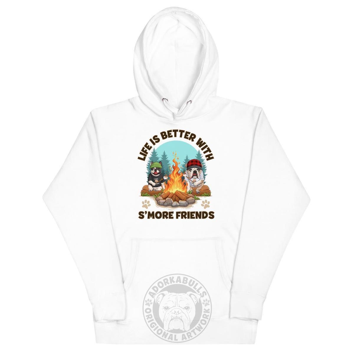 "Life Is Better With S’more Friends" French & English Bulldog Unisex Hoodie