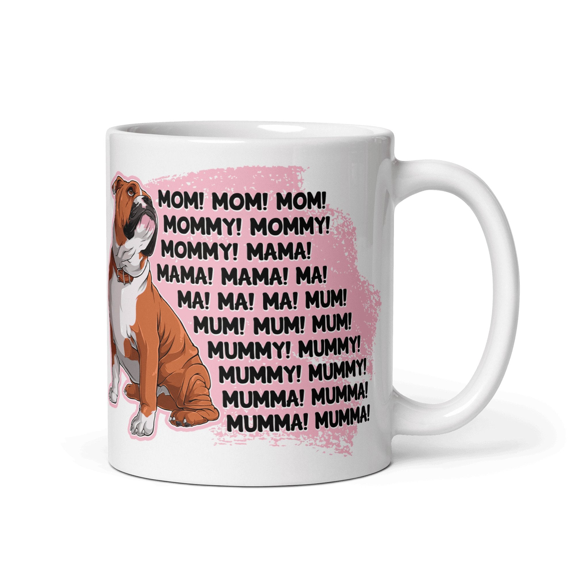 "Mom, Mommy, Mama" English Bulldog Mug