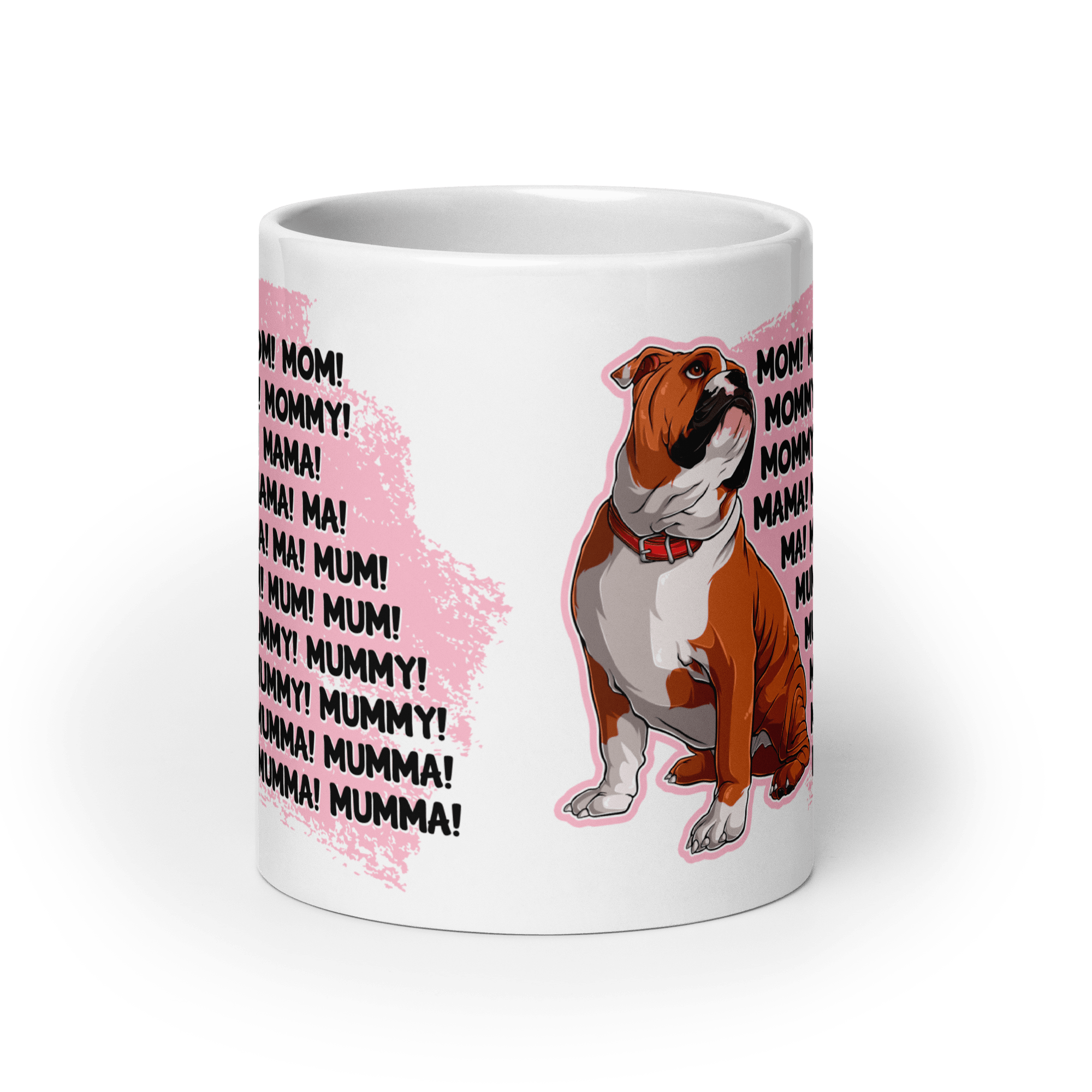 "Mom, Mommy, Mama" English Bulldog Mug (20oz) | Red & White Colored