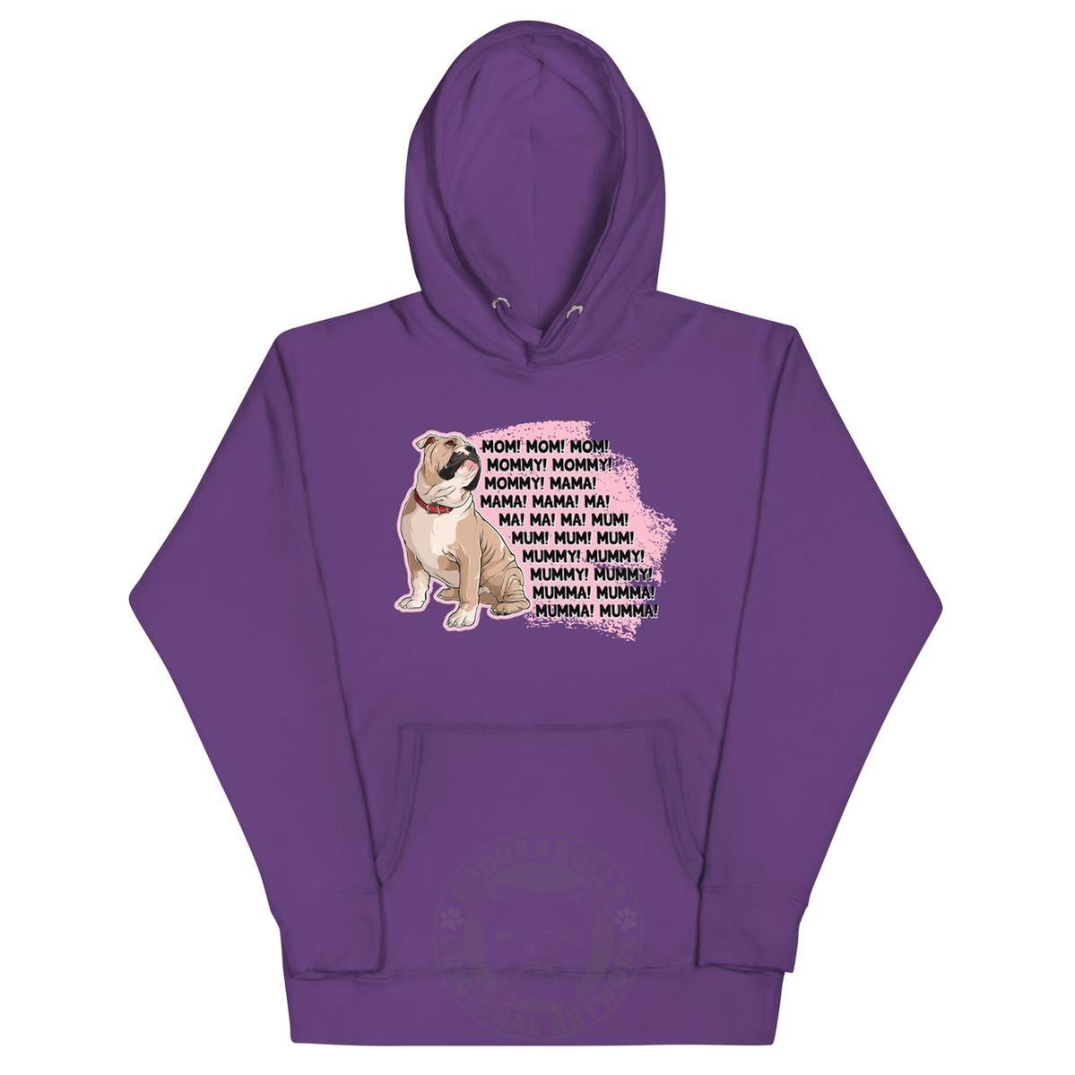 "Mom, Mommy, Mama" English Bulldog Unisex Hoodie | Fawn & White Colored