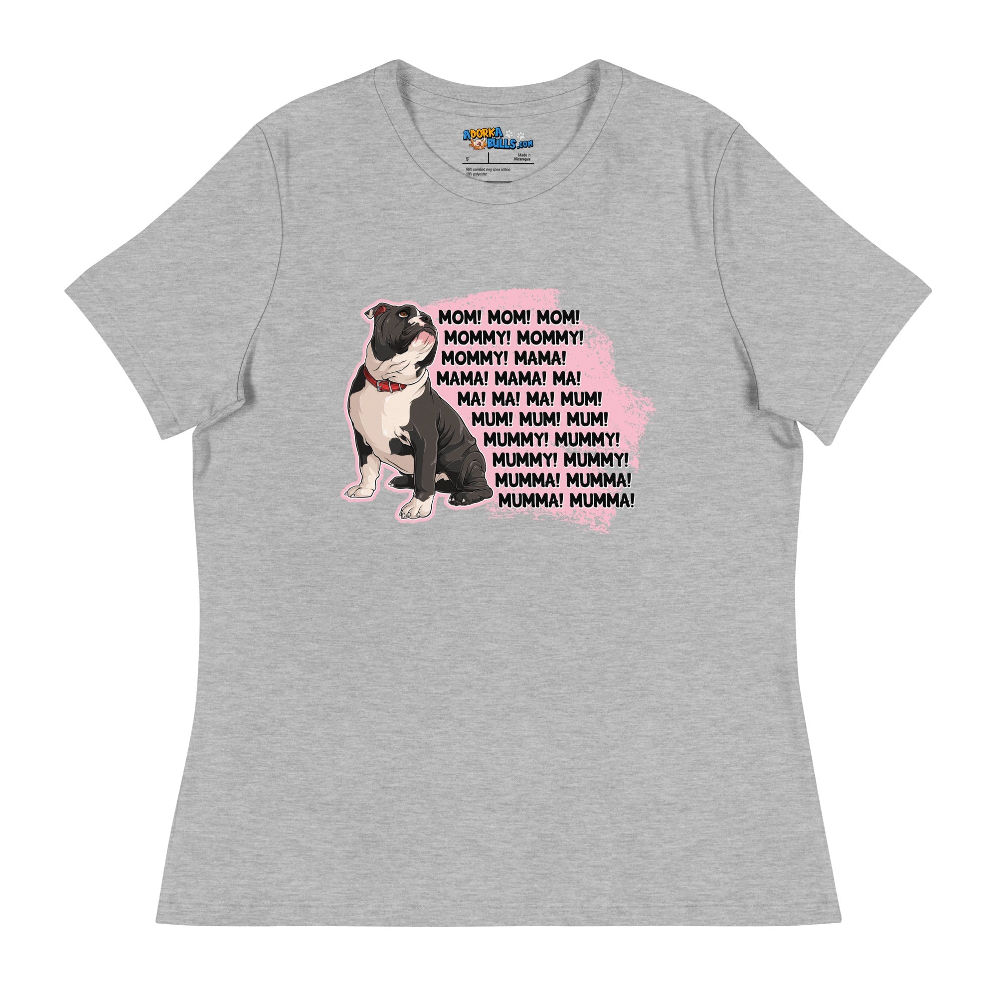 "Mom, Mommy, Mama" English Bulldog Women&
