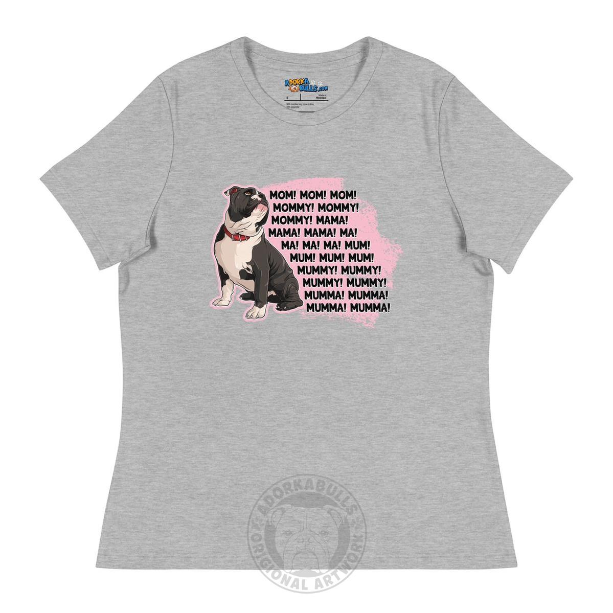 "Mom, Mommy, Mama" English Bulldog Women&
