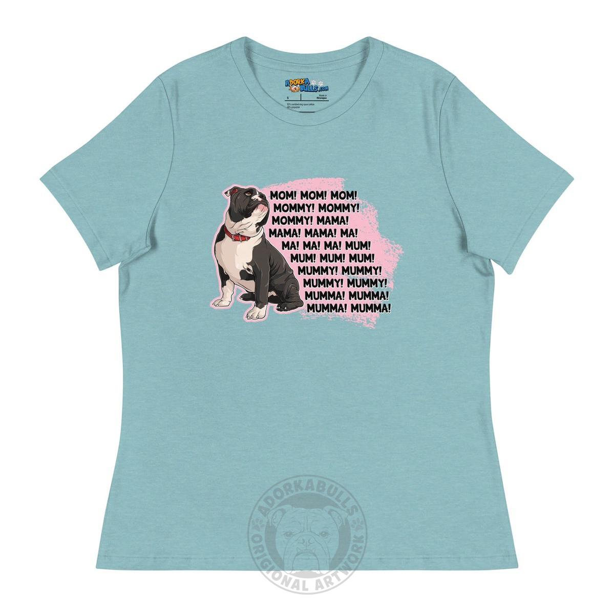 "Mom, Mommy, Mama" English Bulldog Women&