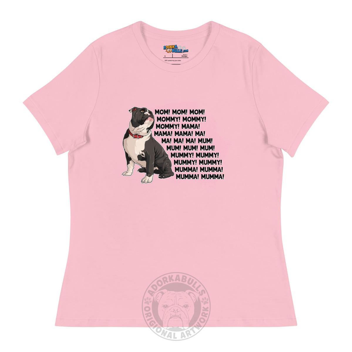 "Mom, Mommy, Mama" English Bulldog Women&