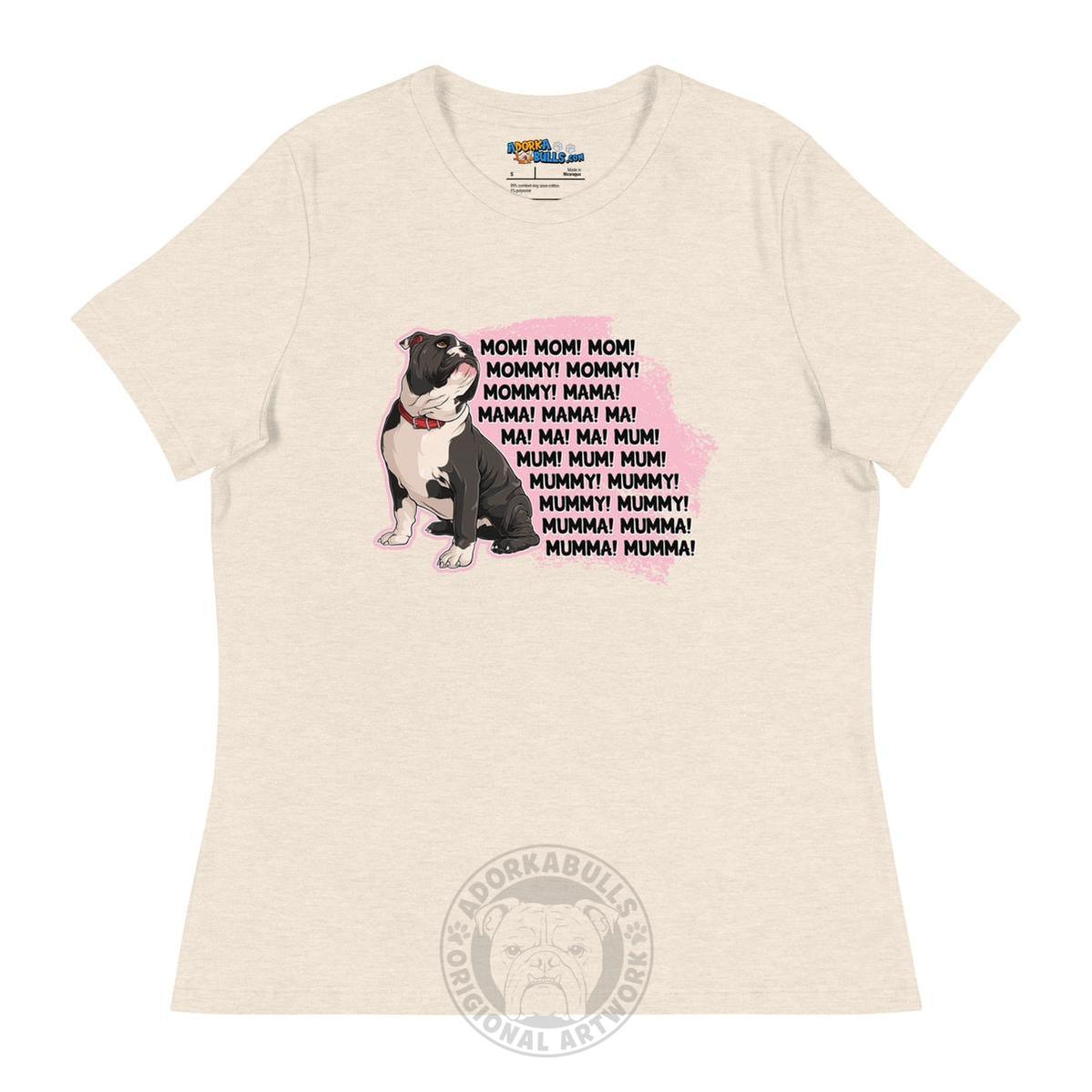 "Mom, Mommy, Mama" English Bulldog Women&