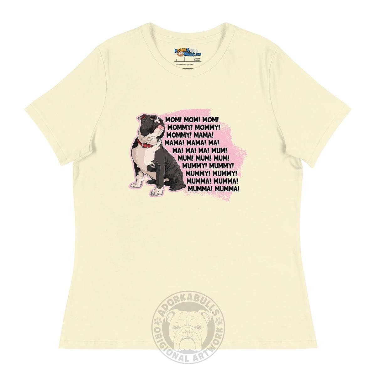 "Mom, Mommy, Mama" English Bulldog Women&