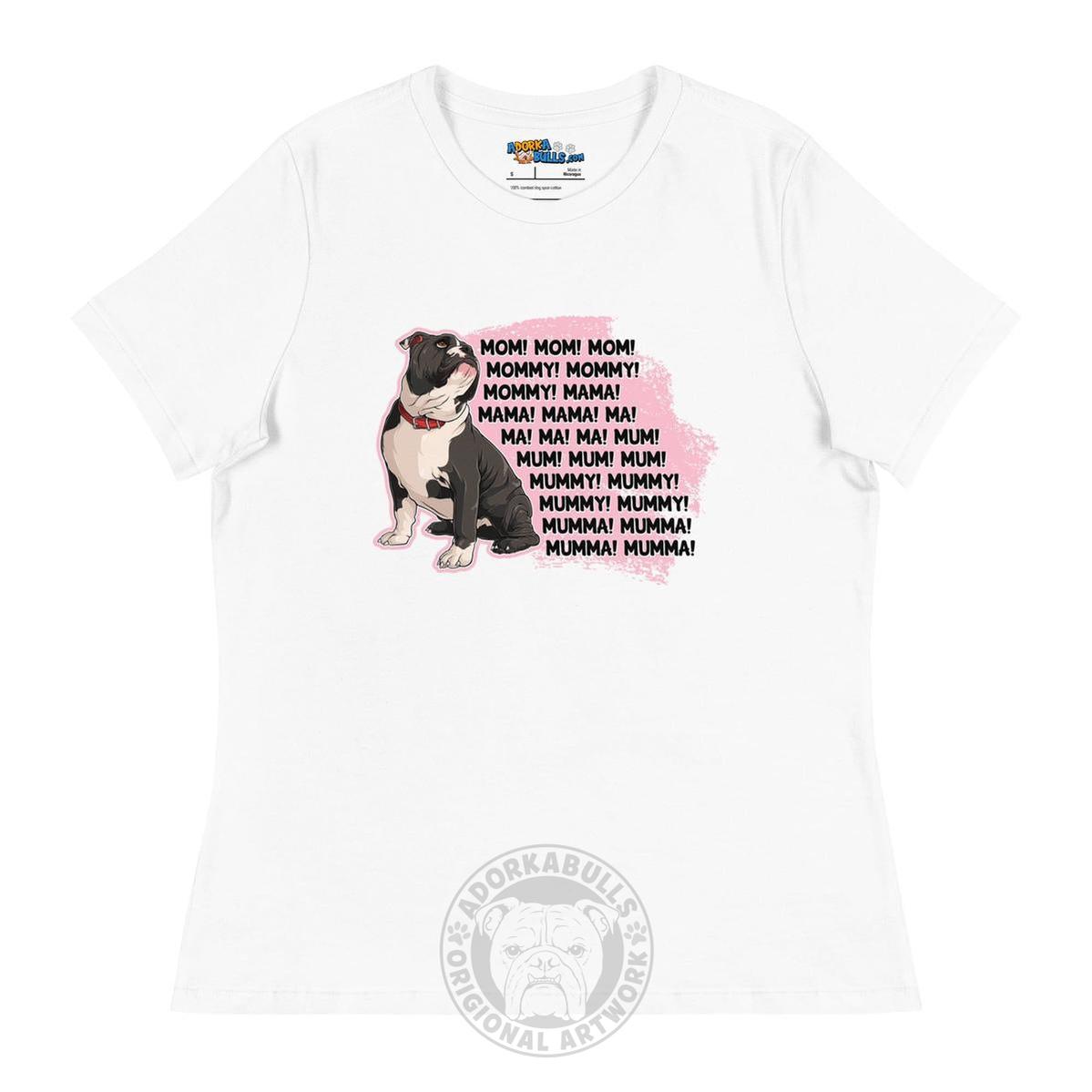 "Mom, Mommy, Mama" English Bulldog Women&