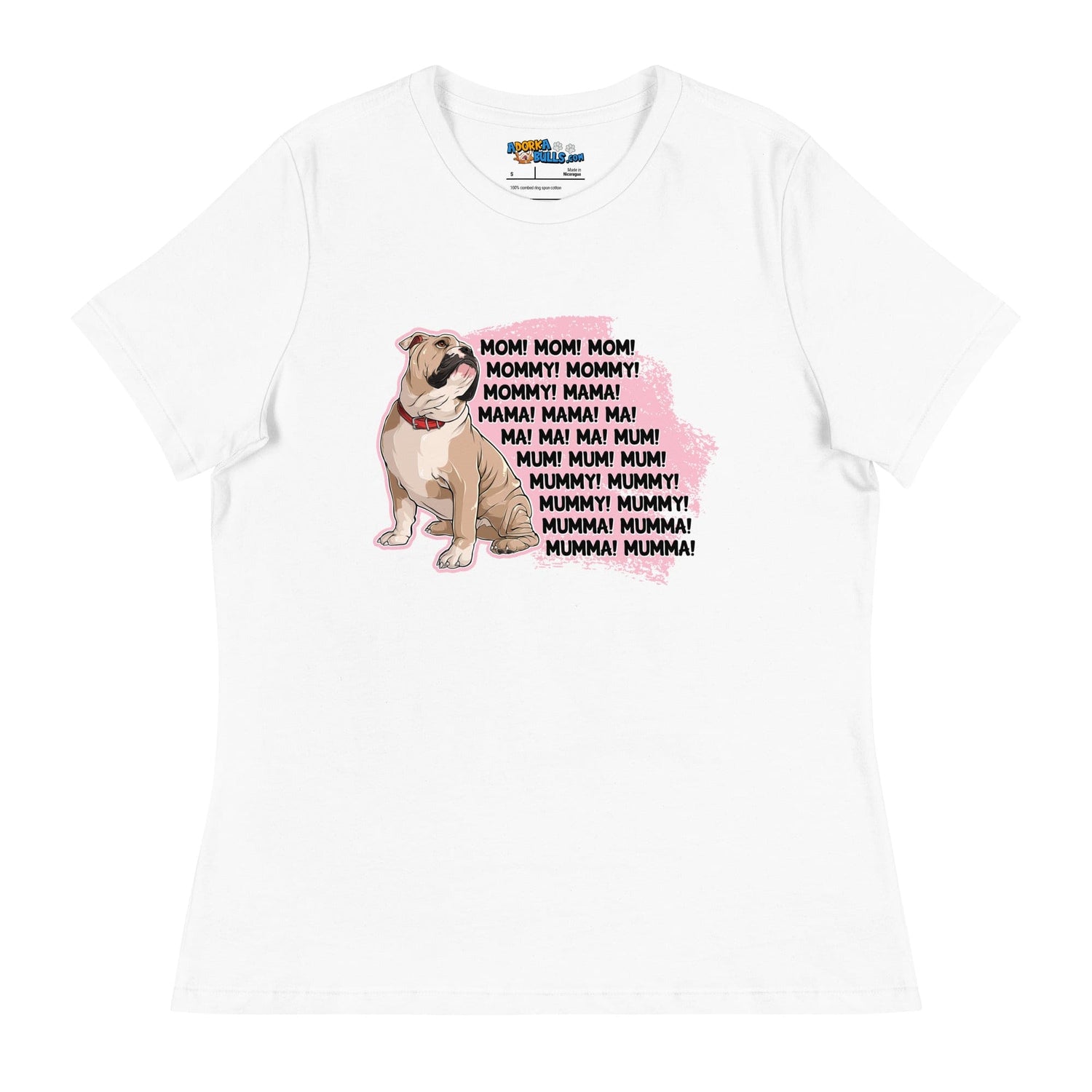 "Mom, Mommy, Mama" English Bulldog Women&