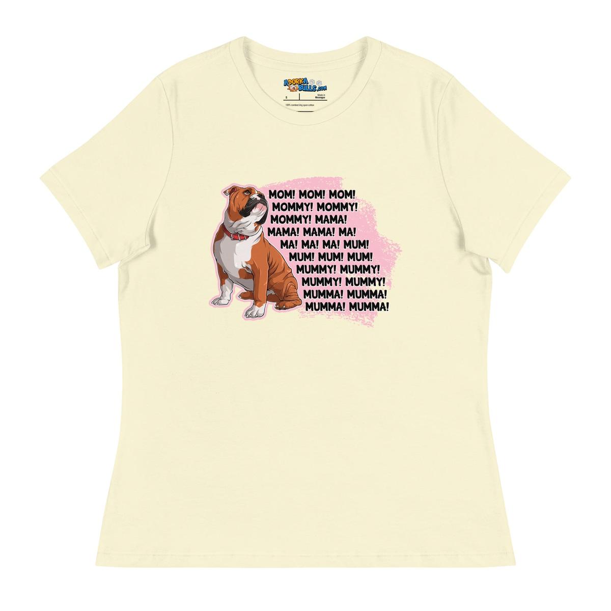 "Mom, Mommy, Mama" English Bulldog Women&