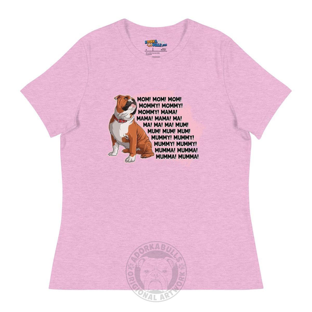 "Mom, Mommy, Mama" English Bulldog Women&