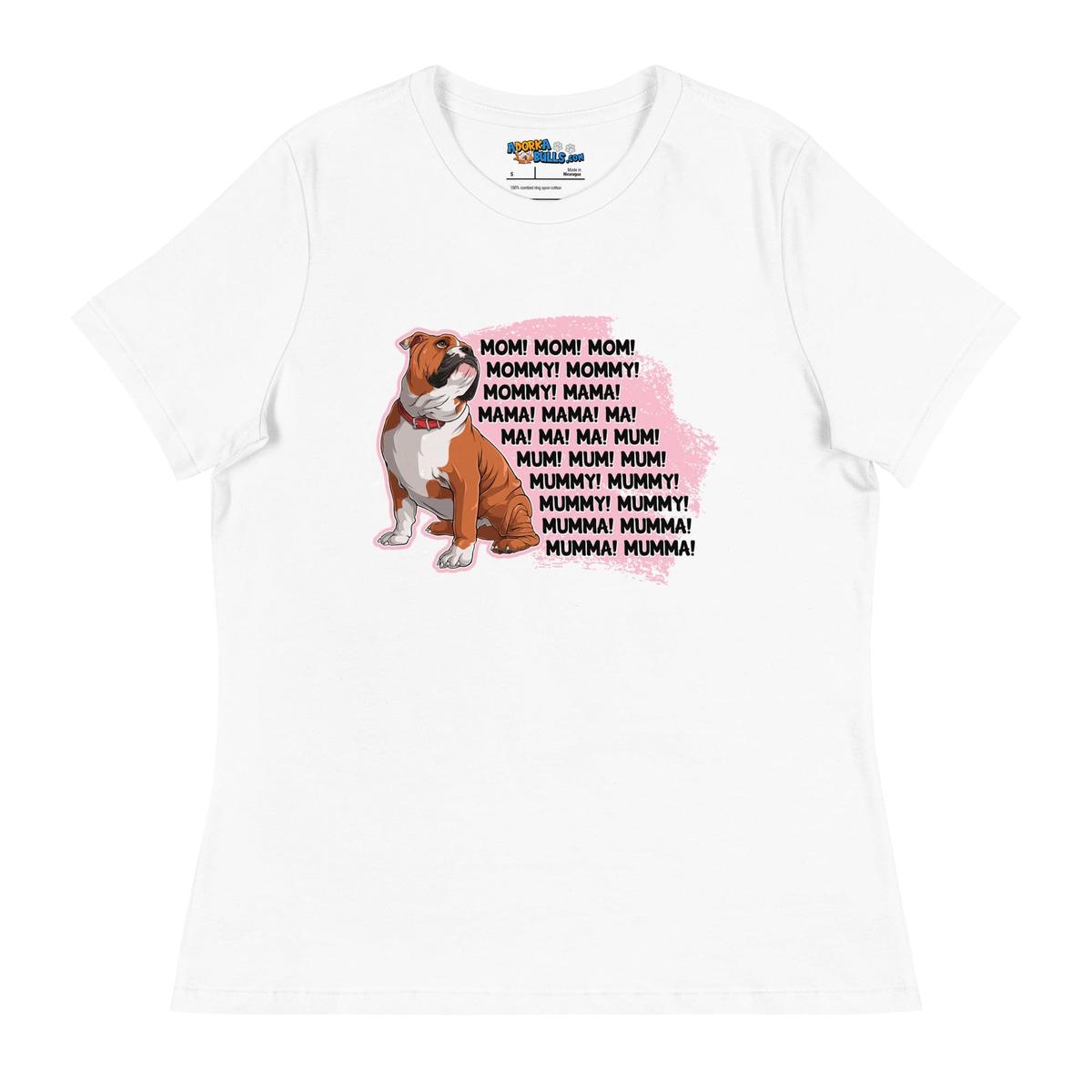 "Mom, Mommy, Mama" English Bulldog Women&