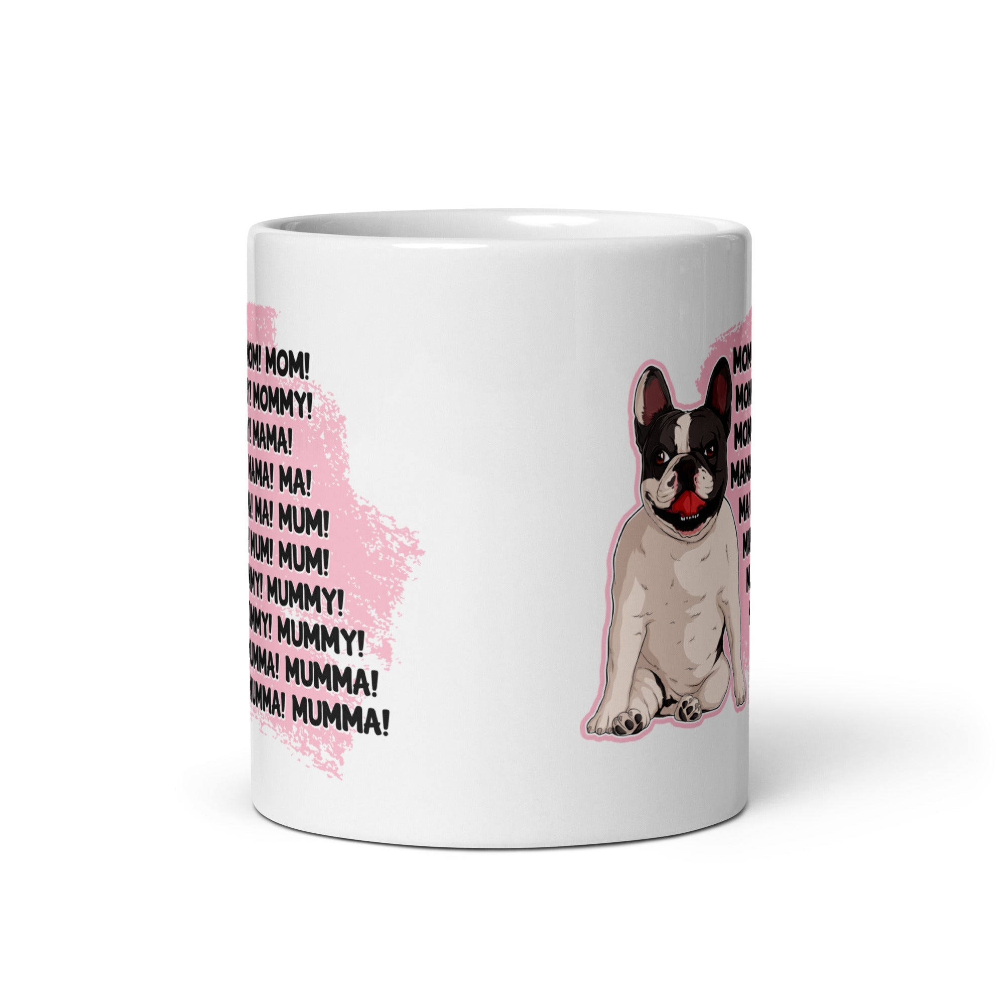 "Mom, Mommy, Mama" French Bulldog Mug