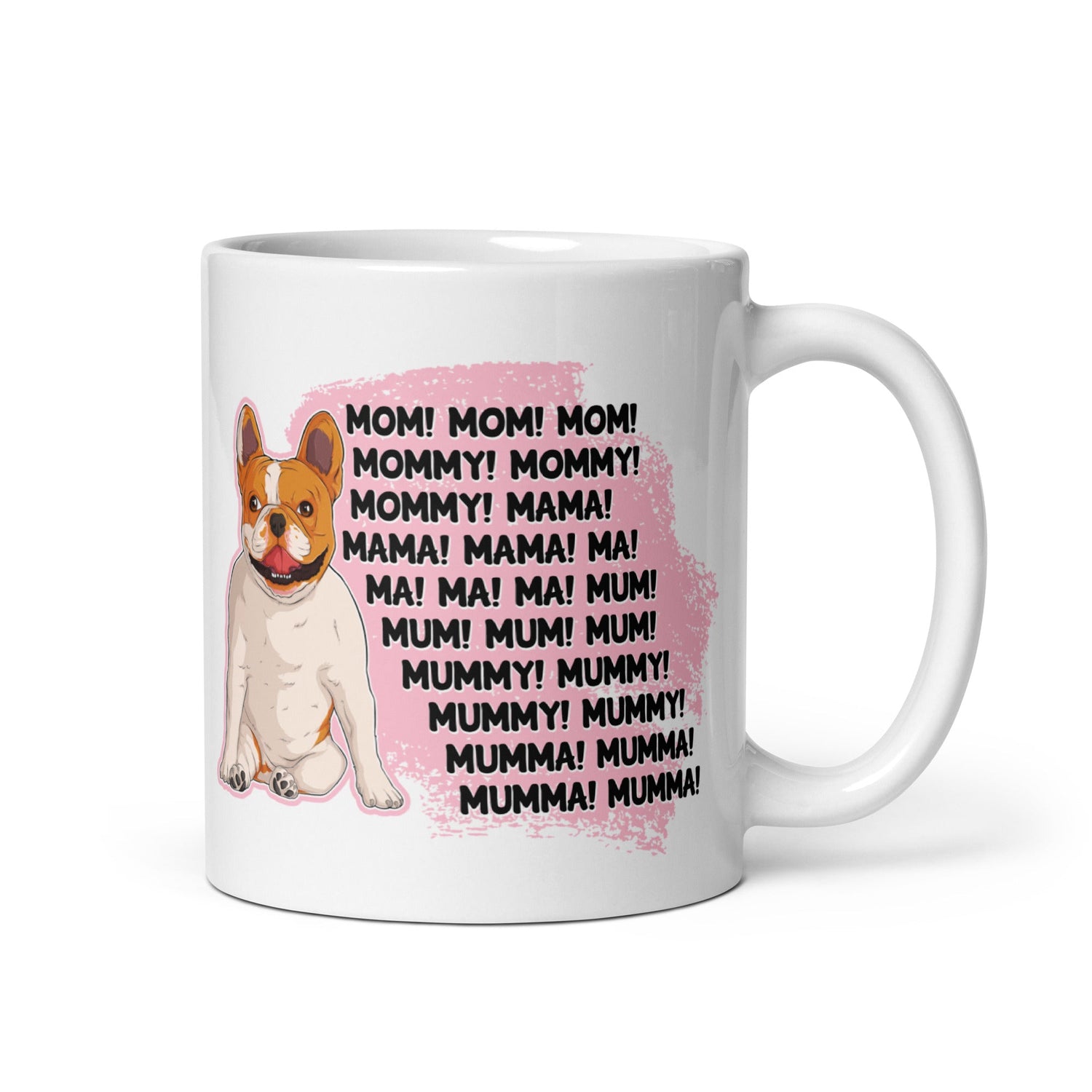 "Mom, Mommy, Mama" French Bulldog Mug | Red & White Colored