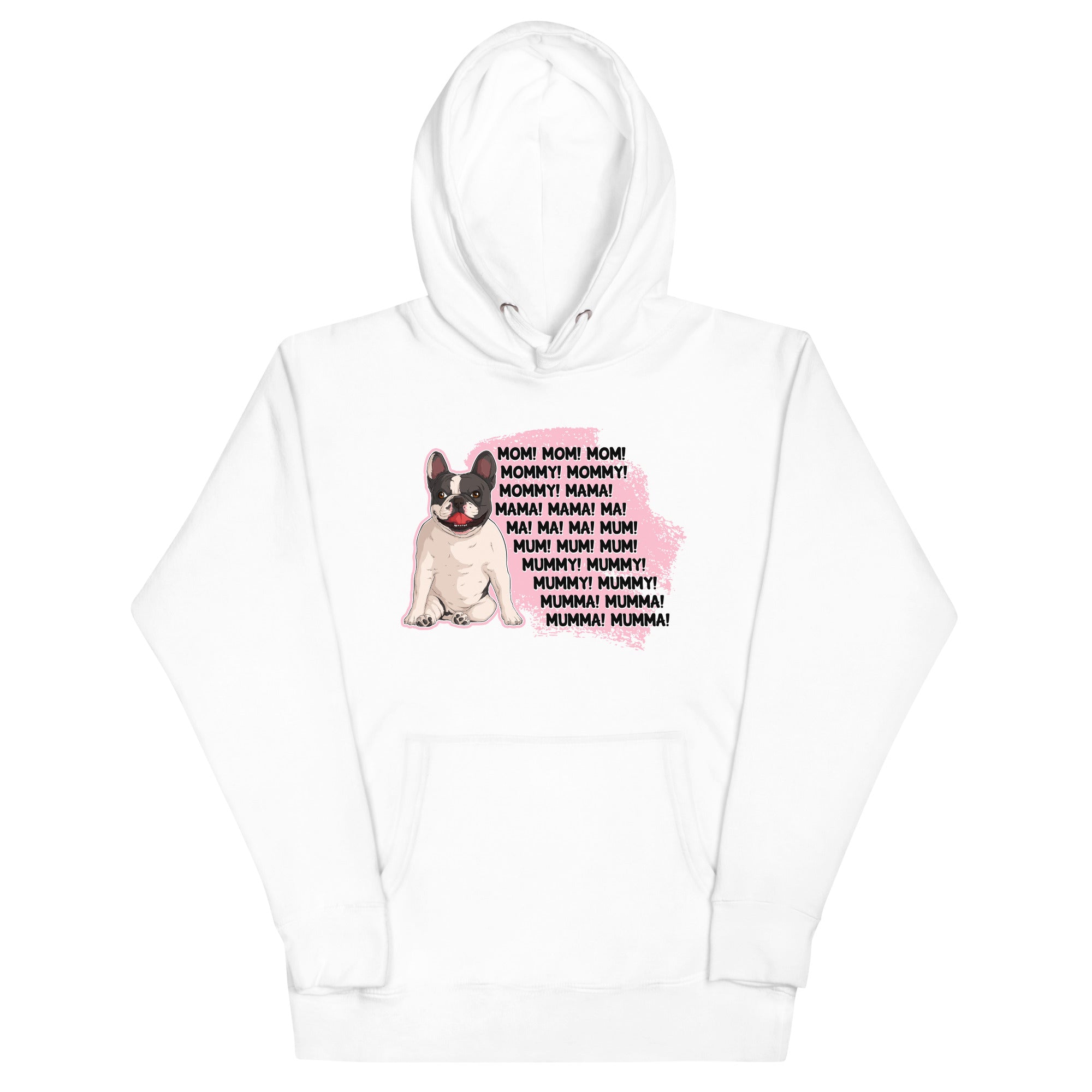 "Mom, Mommy, Mama" French Bulldog Unisex Hoodie