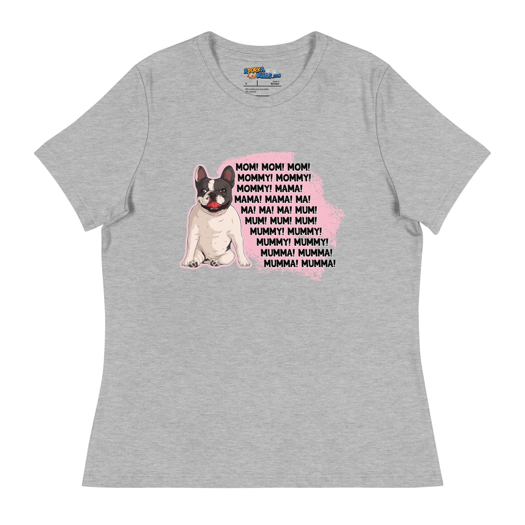 "Mom, Mommy, Mama" French Bulldog Women&