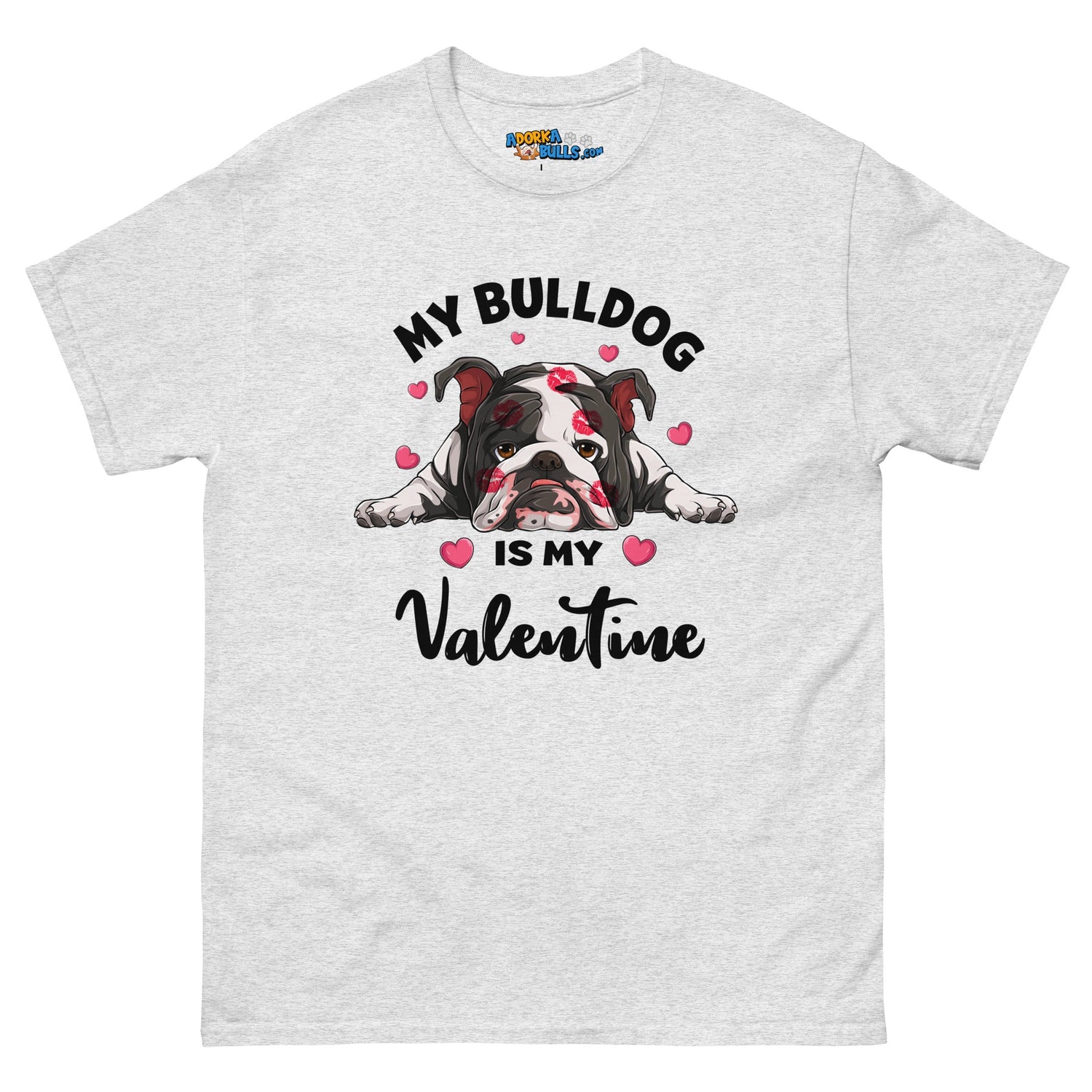 "My Bulldog is my Valentine" Men&