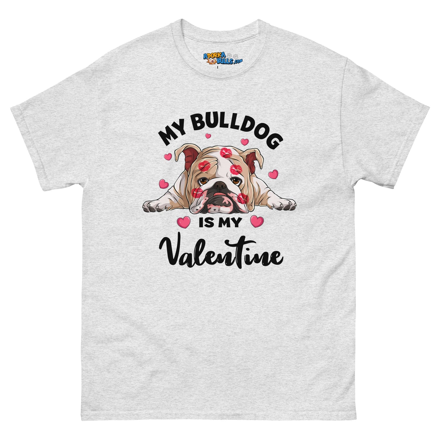 "My Bulldog is my Valentine" Men&